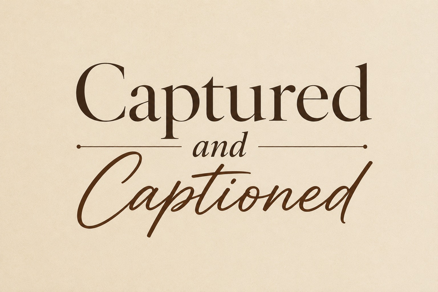 Captured & Captioned